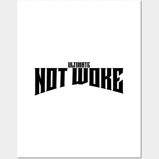 Ultimate not woke Posters and Art